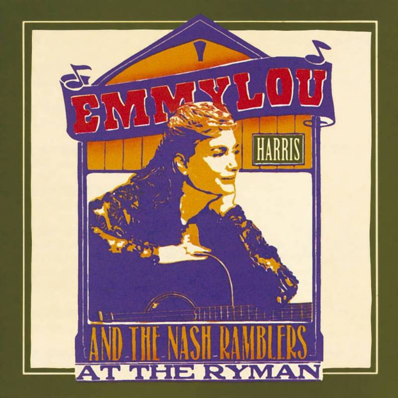 Emmylou Harris Live at the Ryman, une belle synthèse, avec des musiciens fantastiques - A beautiful synthesis with great musicians. - Jam Hall